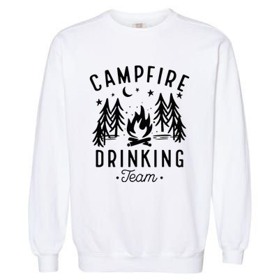 Campfire Drinking Team Happy Camper Camping Lover Garment-Dyed Sweatshirt