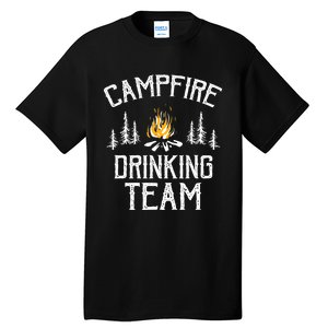 Campfire Drinking Team Camping Lovers Camper Tall T-Shirt