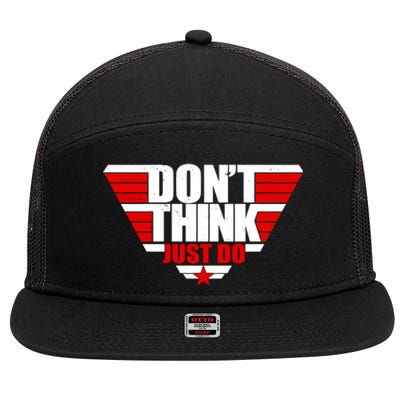 Cool Don't Think Just Do Logo 7 Panel Mesh Trucker Snapback Hat