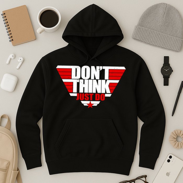 Cool Don't Think Just Do Logo Hoodie