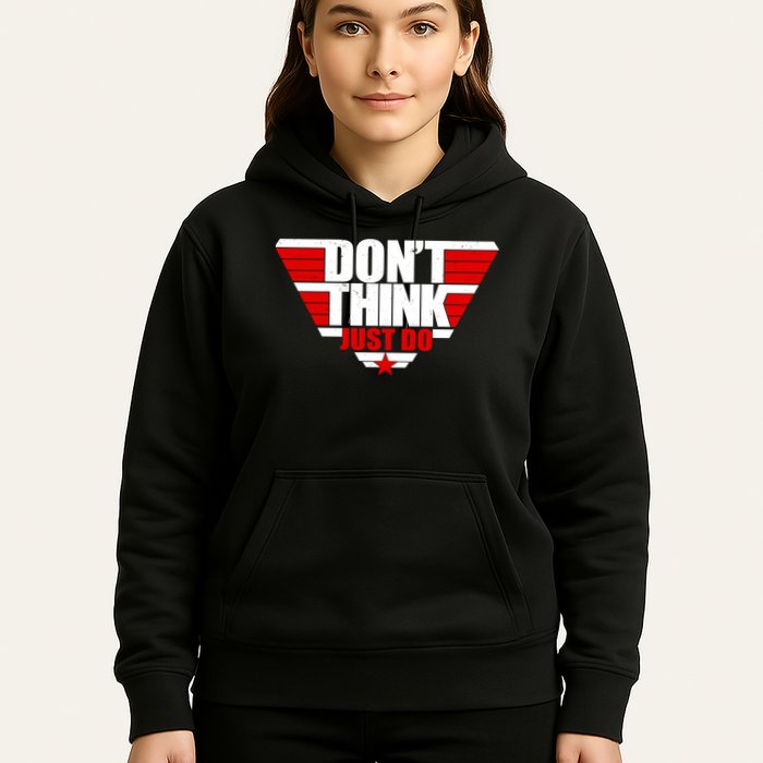 Cool Don't Think Just Do Logo Hoodie