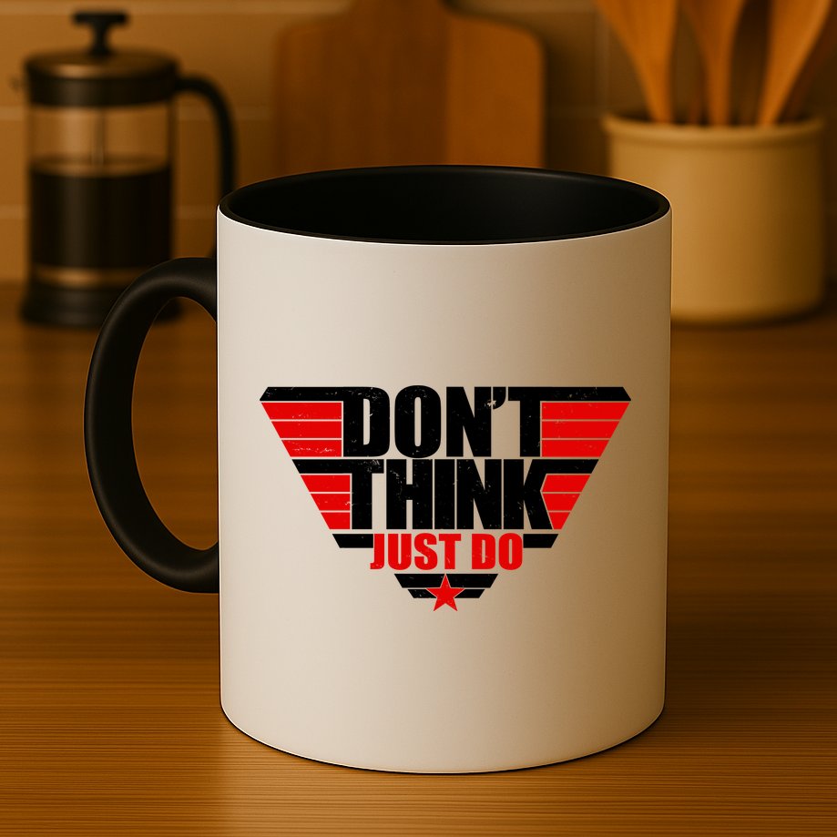 Cool Don't Think Just Do Logo Mug