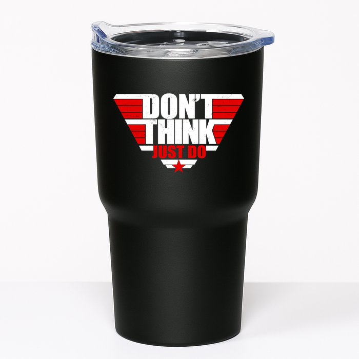 Cool Don't Think Just Do Logo Tumbler