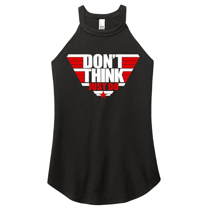 Cool Don't Think Just Do Logo Women's Perfect Tri Rocker Tank