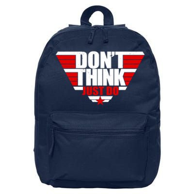 Cool Don't Think Just Do Logo 16 in Basic Backpack