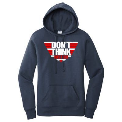 Cool Don't Think Just Do Logo Women's Pullover Hoodie