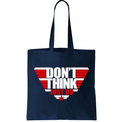 Cool Don't Think Just Do Logo Tote Bag