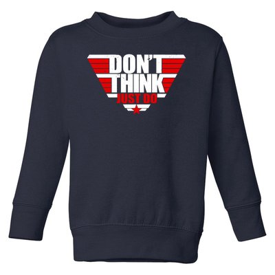 Cool Don't Think Just Do Logo Toddler Sweatshirt