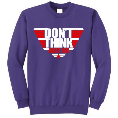 Cool Don't Think Just Do Logo Sweatshirt