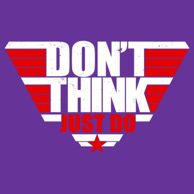 Cool Don't Think Just Do Logo T-Shirt