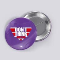 Cool Don't Think Just Do Logo Button