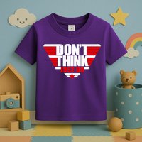 Cool Don't Think Just Do Logo Toddler T-Shirt