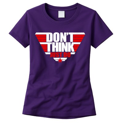 Cool Don't Think Just Do Logo Womens T-Shirt