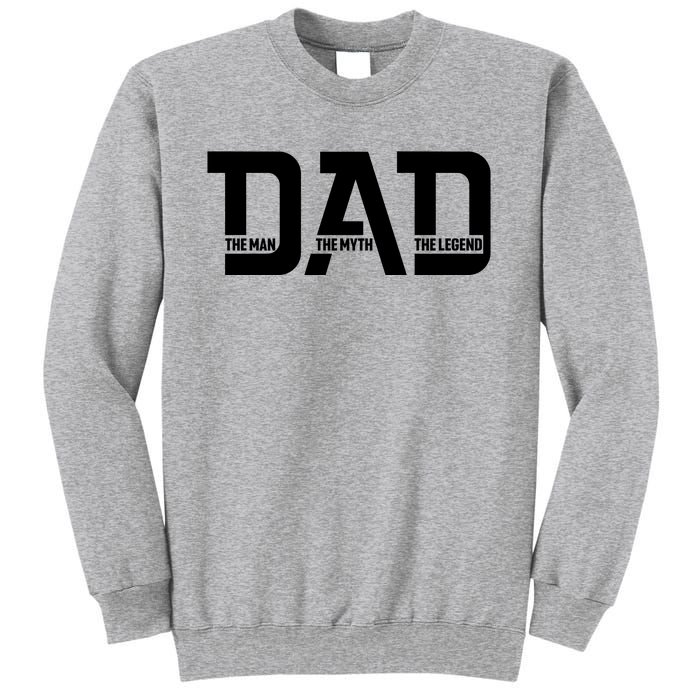 Cool Dad The Man The Myth The Legend Sweatshirt