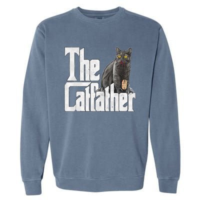 Cat Dad The Catfather Crazy Cat Father Kitty Daddy Garment-Dyed Sweatshirt