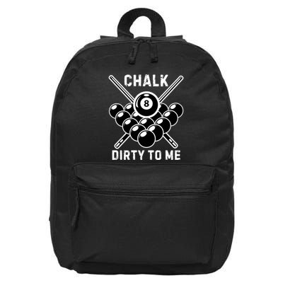 Chalk Dirty To Me I Pool Billiard Table 16 in Basic Backpack