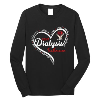 CCHT Dialysis Technician Kidney Hemodialysis Dialysis Tech Long Sleeve Shirt