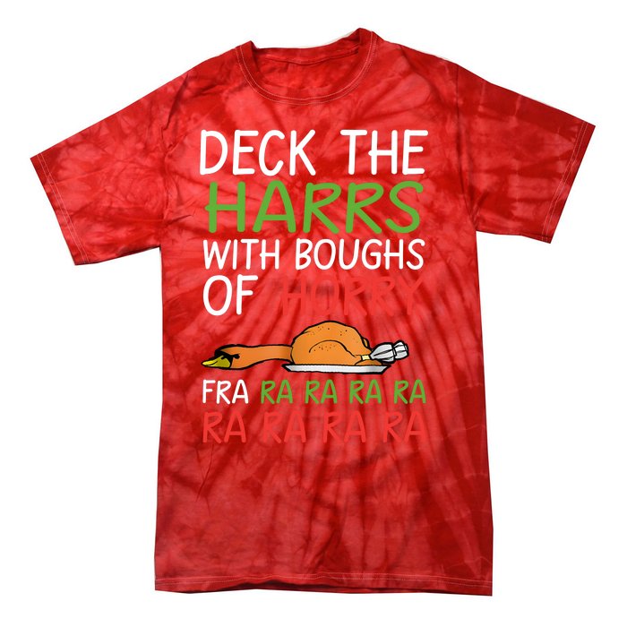 Christmas Deck The Harrs Fra Ra Ra Funny Turkey Tie-Dye T-Shirt