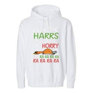 Christmas Deck The Harrs Fra Ra Ra Funny Turkey Garment-Dyed Fleece Hoodie