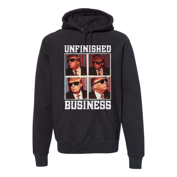 Cool Donald Trump Returns Second Term Unfinished Business Premium Hoodie