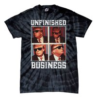 Cool Donald Trump Returns Second Term Unfinished Business Tie-Dye T-Shirt