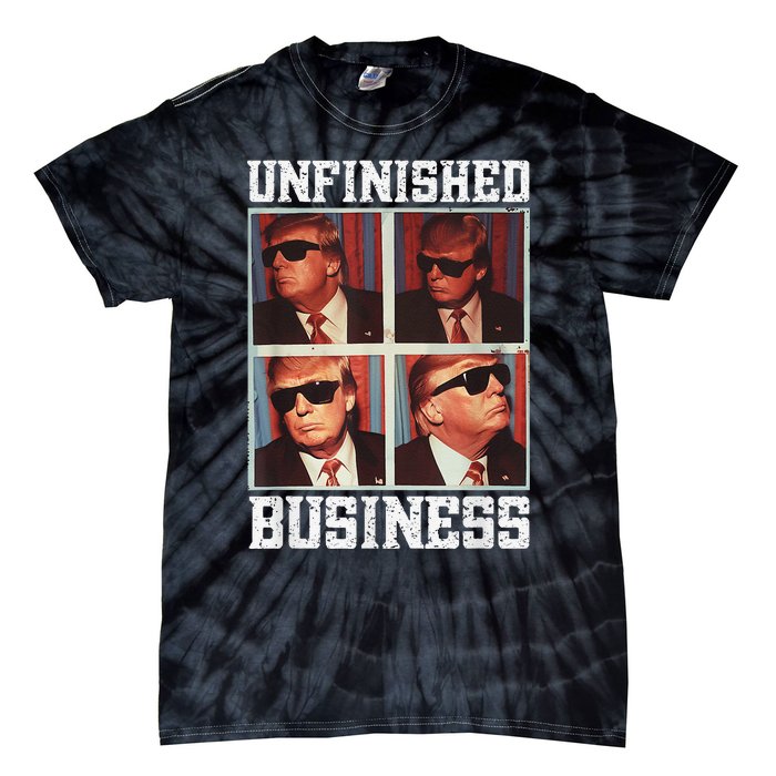 Cool Donald Trump Returns Second Term Unfinished Business Tie-Dye T-Shirt