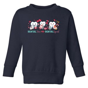 Cute Dental Team VS Dental Squad Toddler Sweatshirt