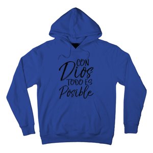 Con Dios Todo Es Posible Spanish Espanol Christian Hoodie