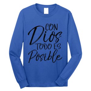 Con Dios Todo Es Posible Spanish Espanol Christian Long Sleeve Shirt