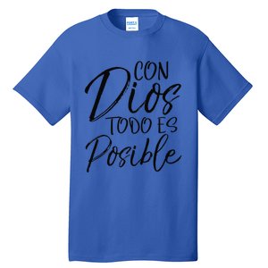 Con Dios Todo Es Posible Spanish Espanol Christian Tall T-Shirt