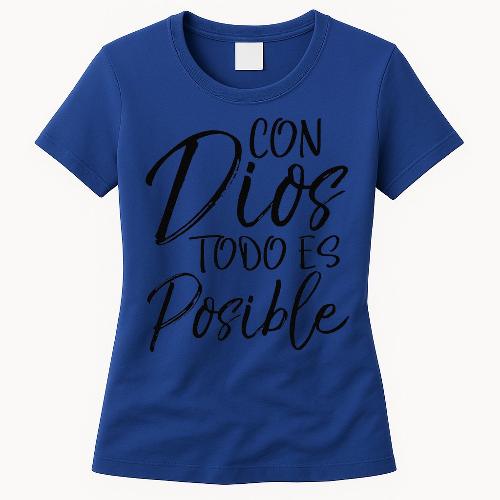 Con Dios Todo Es Posible Spanish Espanol Christian Womens T-Shirt