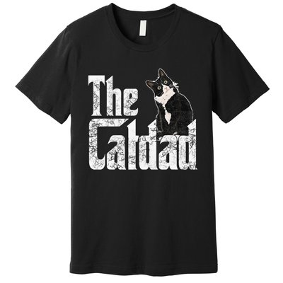 Cat Dad The Catfather Crazy Cat Father Daddy Premium T-Shirt