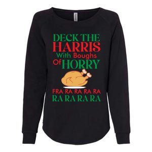 Christmas Deck The Harrs Fra Ra Ra Funny Turkey Gift Womens California Wash Sweatshirt