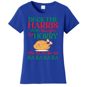 Christmas Deck The Harrs Fra Ra Ra Funny Turkey Gift Women's T-Shirt