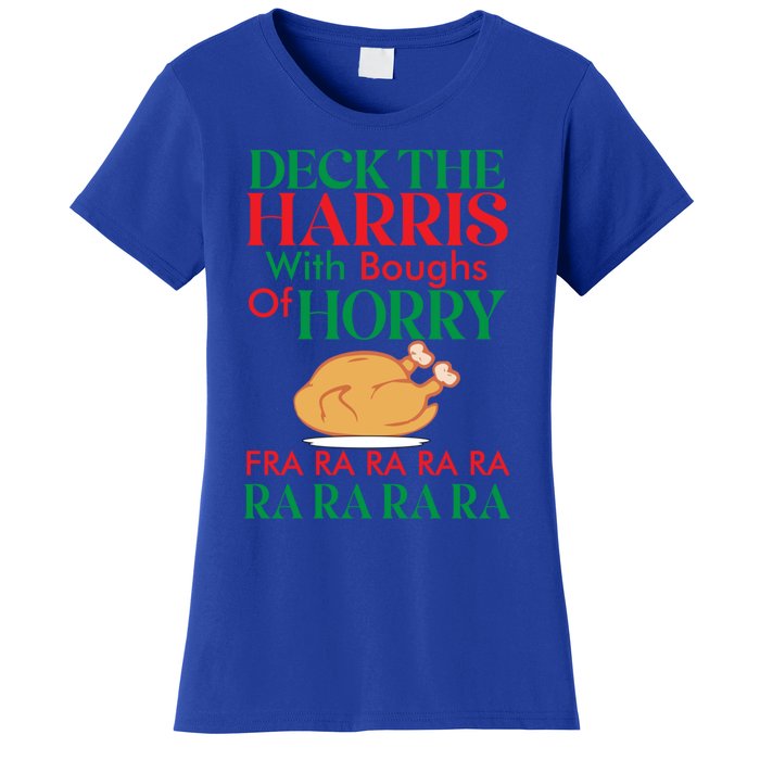 Christmas Deck The Harrs Fra Ra Ra Funny Turkey Gift Women's T-Shirt