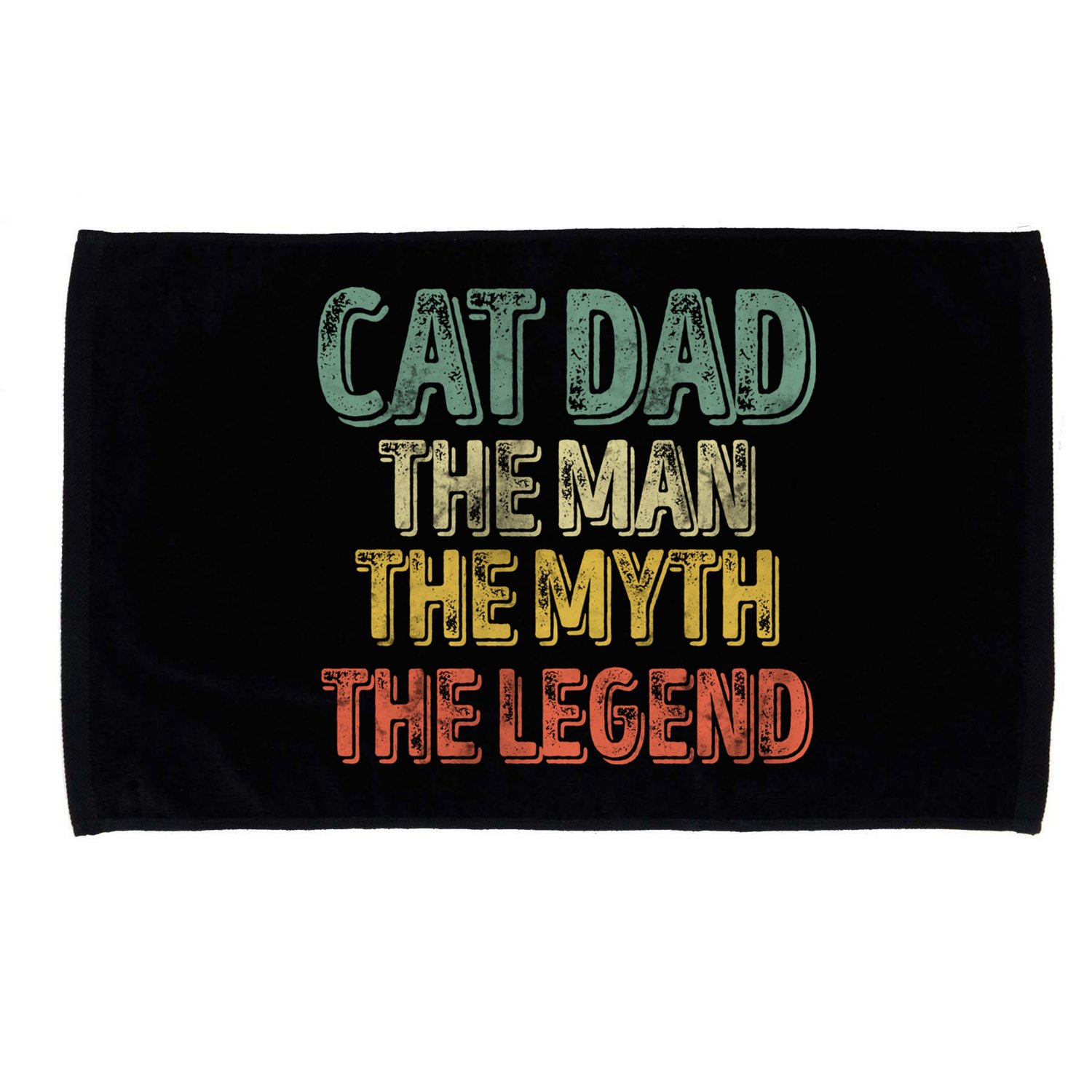 Cat Dad The The Myth The Legend Great Gift FatherS Day Gift Microfiber Hand Towel