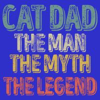 Cat Dad The The Myth The Legend Great Gift FatherS Day Gift Sweatshirt