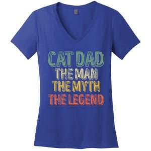 Cat Dad The The Myth The Legend Great Gift FatherS Day Gift Women's V-Neck T-Shirt