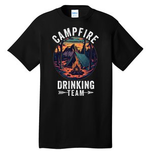 Campfire Drinking Team Outdoors Bonfire Camp Fire Nature Lover Funny Camping Tall T-Shirt