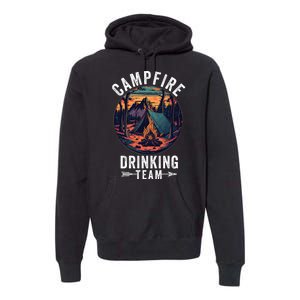 Campfire Drinking Team Outdoors Bonfire Camp Fire Nature Lover Funny Camping Premium Hoodie