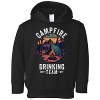 Campfire Drinking Team Outdoors Bonfire Camp Fire Nature Lover Funny Camping Toddler Hoodie