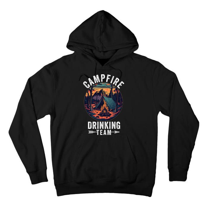 Campfire Drinking Team Outdoors Bonfire Camp Fire Nature Lover Funny Camping Tall Hoodie