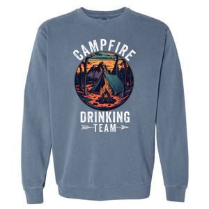 Campfire Drinking Team Outdoors Bonfire Camp Fire Nature Lover Funny Camping Garment-Dyed Sweatshirt