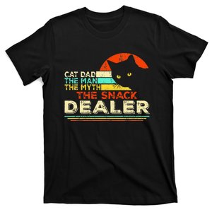 Cat Dad The Man The Myth The Snack Dealer T-Shirt