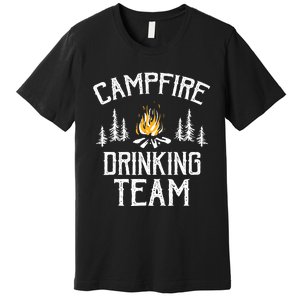 Campfire Drinking Team Camping Lovers Camper Premium T-Shirt