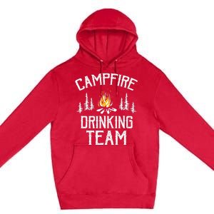 Campfire Drinking Team Camping Lovers Camper Premium Pullover Hoodie