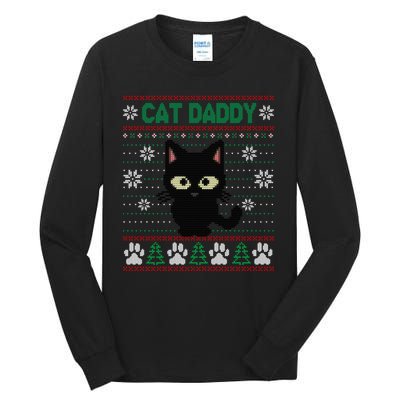 Cat Daddy Ugly Christmas Sweater Pajama Funny Kitty Cat Lover Xmas Gift Tall Long Sleeve T-Shirt