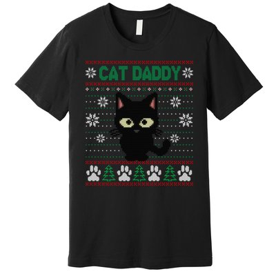 Cat Daddy Ugly Christmas Sweater Pajama Funny Kitty Cat Lover Xmas Gift Premium T-Shirt