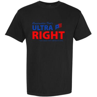 Conservative Dad's Ultra Right 100 Work Free American Beer Garment-Dyed Heavyweight T-Shirt