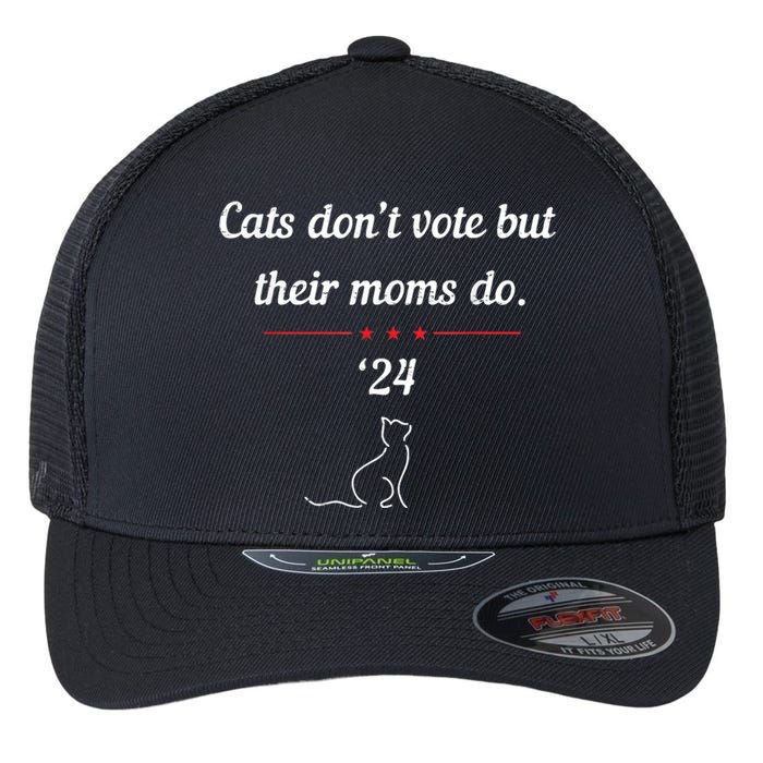 Cats DonT Vote But Their Moms Do President 2024 Election Flexfit Unipanel Trucker Cap